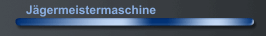 Jägermeistermaschine